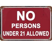HEBELYX Targa in metallo con scritta "No Persons Under 21 Allowed" in stile retrò, per ristoranti, club, bar, pub, decorazione da parete, stile vintage, 30,5 x 20,3 cm, otto-919