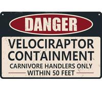 HEBELYX Targa in metallo divertente con scritta "Danger Velociraptor Containment Warnment Warning", motivo: dinosauri e parco, 30,5 x 20,3 cm, otto