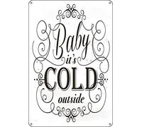 HEBELYX Targa in metallo vintage con scritta "Baby it's Cold Out", decorazione da parete per interni ed esterni, 20 x 30 cm