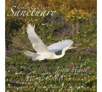 Hebert, Joseph & Merrill Collins - Cello & Piano Sanctuary