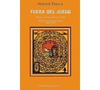Heberto Padilla Fuera del Juego (Tascabile) Coleccion Clasicos Cubanos