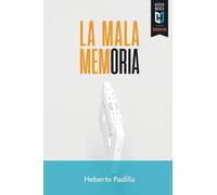 Heberto Padilla La mala memoria (Tascabile)