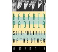 Heberto Padilla Self-Portrait of the Other (Tascabile)