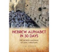 Jim Becka Hebrew Alphabet in 30 Days (Tascabile)