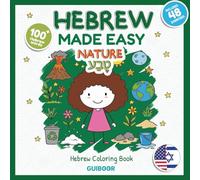 Hebrew Coloring Book for Kids : Nature: Learn Hebrew While Coloring Nature, Weather & the Environment