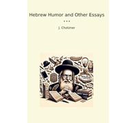 Hebrew Humor and Other Essays (Classic Books)