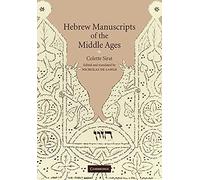 Hebrew Manuscripts of the Middle Ages by Colette Sirat