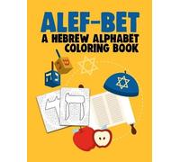 Hebrew School Kids Learning Alef-Bet a Hebrew Alphabet Coloring Book (Tascabile)