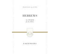 Hebrews: An Anchor for the Soul