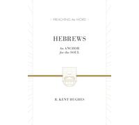 Hebrews: An Anchor for the Soul