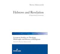 Hebrews and Revelation: A Hypertextual Commentary: 36