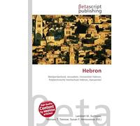 Hebron: Westjordanland, Jerusalem, Universität Hebron, Polytechnische Hochschule Hebron, Kanaaniter
