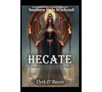Hecate: Crossroads of the Southern Night