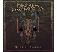 Hecate Enthroned Virulent Rapture (Vinyl LP) 12" Album