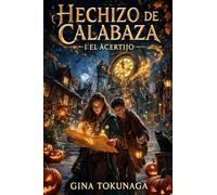 HECHIZO DE CALABAZA I: EL ACERTIJO: 1