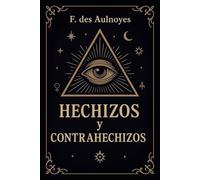 Hechizos y contrahechizos