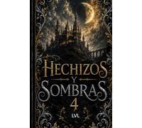 hechizos y sombras 4 xenoverso edición completa