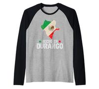 Hecho en Durango Mexico - Orgoglioso Messicano - Durango Maglia con Maniche Raglan