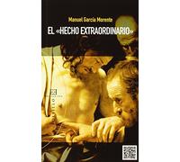 Hecho Extraordinario, El [Lingua spagnola]