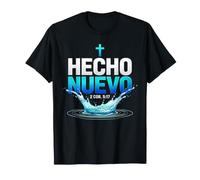 Hecho Nuevo Battesimo Acqua Español Christian Spanish Faith Maglietta