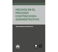 Hechos en el proceso contencioso-administrativo