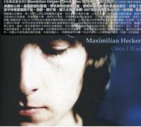 Hecker, Maximilian - Once I Was-Special Edition
