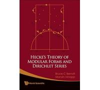 Hecke's Theory of Modular Forms and Dirichlet Series: 0