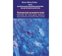 Héctor Alberto Krakov Silvia Psicoterapia desde una perspectiva vin (Tascabile)
