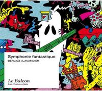 Hector Berlioz Berlioz/Lavandier: Symphonie Fantastique (CD) Album
