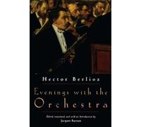 Hector Berlioz Evenings with the Orchestra (Tascabile)