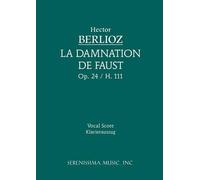 Hector Berlioz La Damnation de Faust, Op.24 (Tascabile)