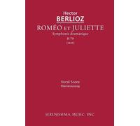 Hector Berlioz Romeo et Juliette, H 79 (Tascabile)