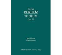Hector Berlioz Te Deum, Op.22 (Tascabile)
