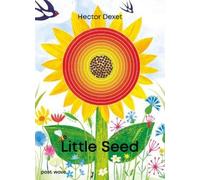 Hector Dexet Little Seed (Copertina rigida)
