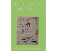 Héctor, el niño que supo decir NO