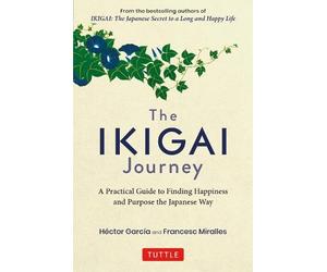 Hector Garcia Francesc Miralles Hector Garc The Ikigai Journ (Copertina rigida)