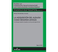 Héctor Hernández Ar La Adquisición del Alemán Como Segunda Le (Copertina rigida)