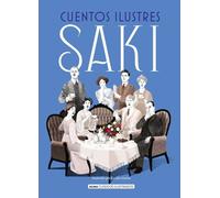 Hector Hugh Munro Cuentos Ilustres Saki (Copertina rigida) Clásicos Ilustrados