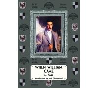 Hector Hugh Saki Munro When William Came (Tascabile)