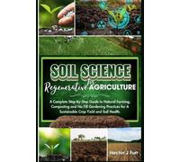 Hector J Furr Soil Science For Regenerative Agriculture (Tascabile)
