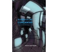 Héctor J Huyke Elogio a las cercanías (Tascabile)