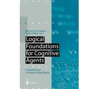 Hector J. Levesque Logical Foundations for Cognitive Agents (Tascabile)