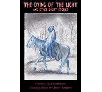 Hector Laureano The Dying of the Light and Other Short Stories (Tascabile)