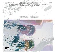 hèctor parra: les bienveillantes (live)