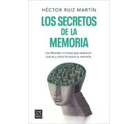 Héctor Ruiz Martí Los secretos de la memoria / The Secrets of Memor (Tascabile)