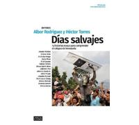 Hector Torres Albor Rodriguez Días salvajes (Tascabile)