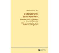 Hedda Lausberg Understanding Body Movement (Tascabile)