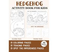 Hedgehog Activity Book for Kids: Coloring, Tracing and Spot the Difference Pages
