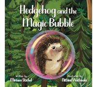 Hedgehog and the Magic Bubble