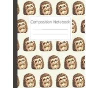 Hedgehog Composition Notebook: Cute Animal Design for Students, Kids, and Adults - College Ruled Paper: Perfect for School, Journaling, Note-Taking, ... or as a Unique Gift for Hedgehog Lovers